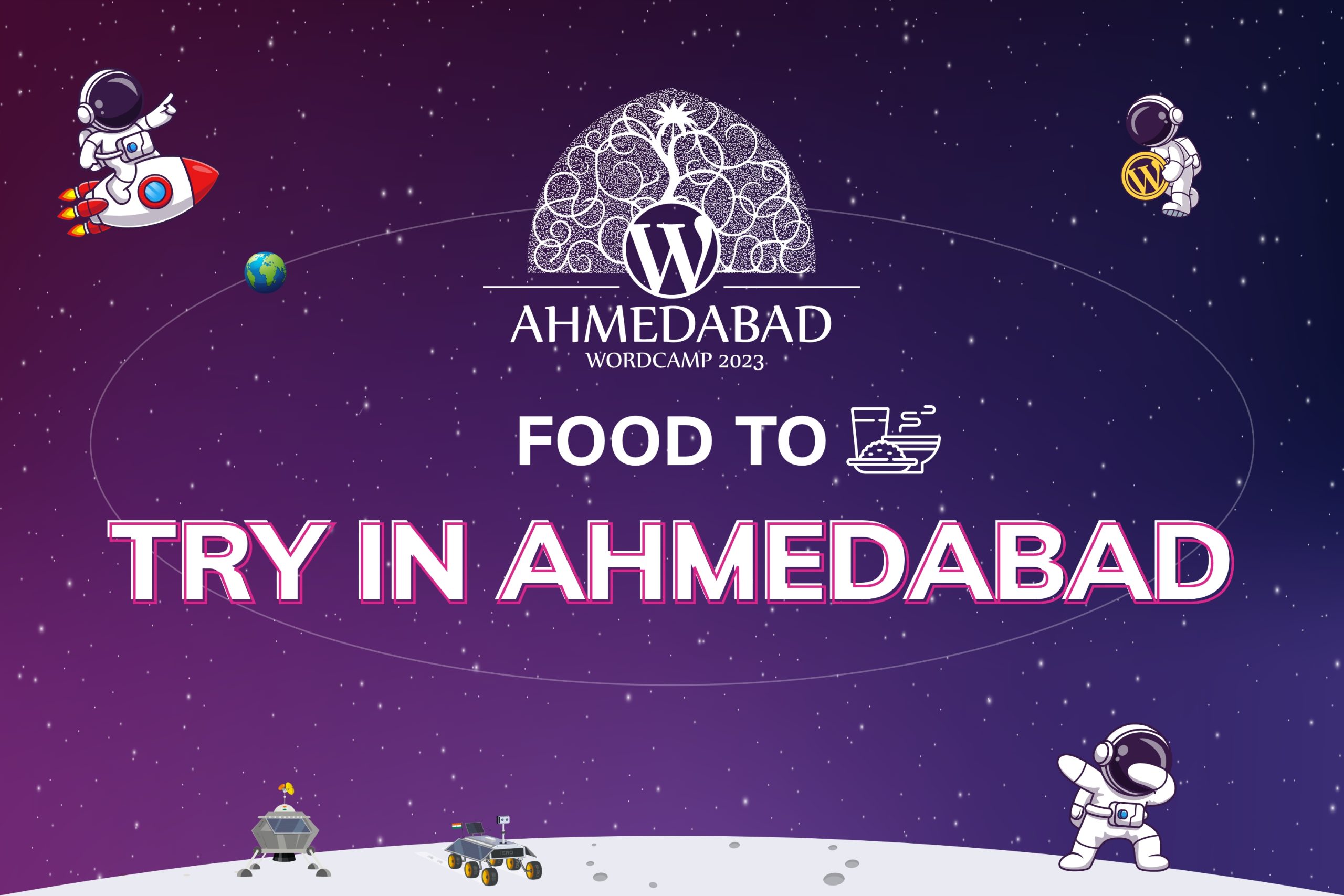 Foodie’s Guide: Must-Try Foods and Dining Destinations while in Ahmedabad
